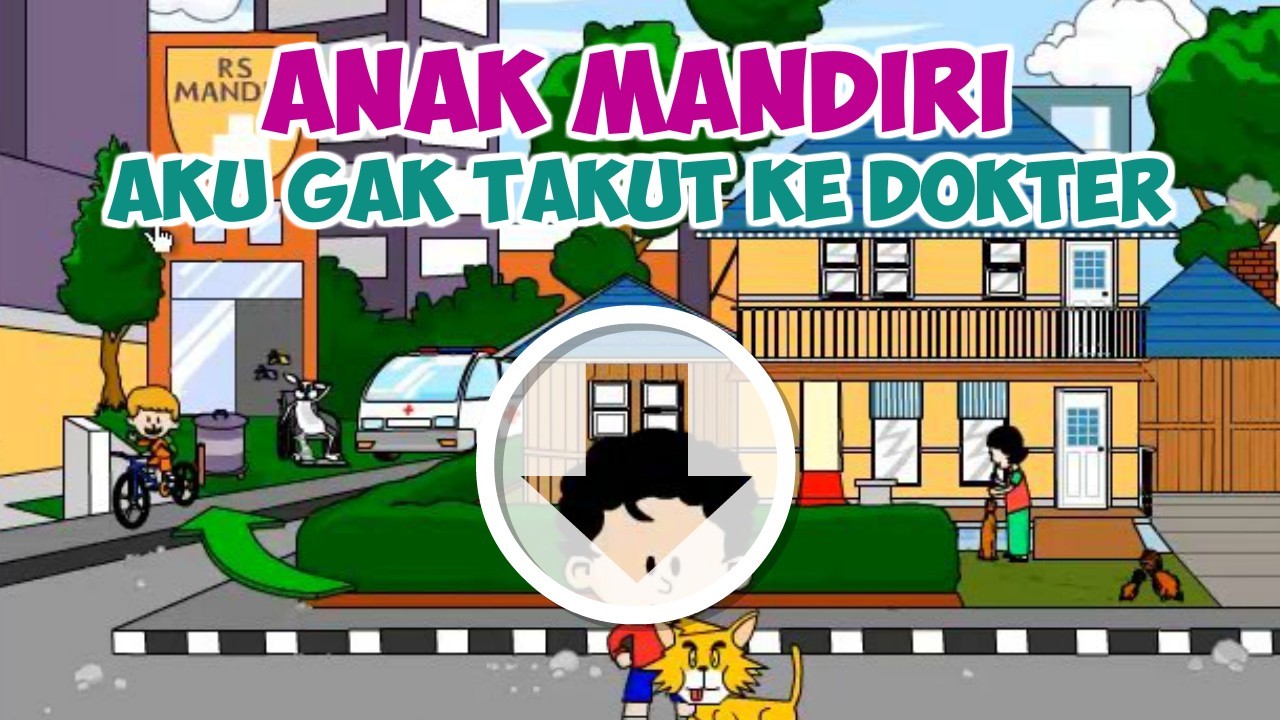 Aplikasi Anak Mandiri - Aku Gak Takut ke Dokter (OS Windows)