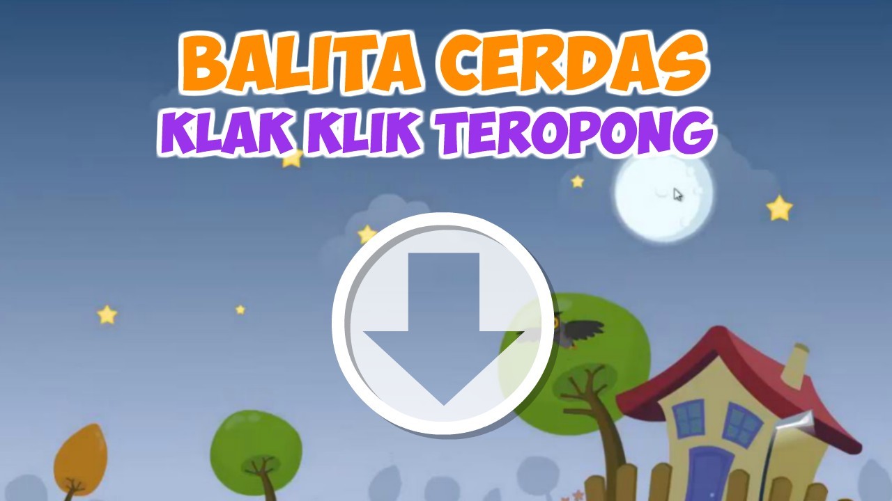 Balita Cerdas – Klak Klik Teropong (OS Windows)