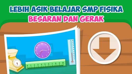 LAB Fisika SMP - Besaran dan Gerak (OS Windows)